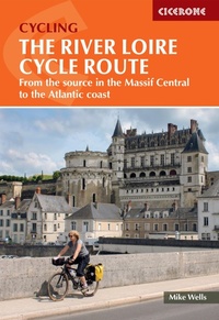 Abbildung von: The River Loire Cycle Route - Cicerone Press