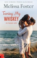 Cover: Taming My Whiskey - Im Herzen wild - World Literary Press