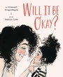 Cover: Will It Be Okay? - Cameron & Company Inc