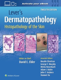 Abbildung von: Lever's Dermatopathology: Histopathology of the Skin - WOLTERS KLUWER HEALTH