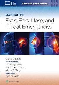Abbildung von: Manual of Eye, Ear, Nose, and Throat Emergencies: Print + eBook with Multimedia - WOLTERS KLUWER HEALTH
