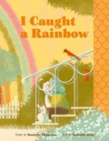 Cover: I Caught a Rainbow - Milky Way