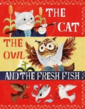 Cover: The Cat, the Owl and the Fresh Fish - Milky Way