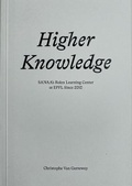 Cover: Higher Knowledge - SANAA`S Rolex Learning Center at EPFL Since 2010 - Presses Polytechniques et Universitaires Romandes