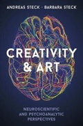 Cover: Creativity & Art - Neuroscientific and Psychoanalytic Perspectives - Presses Polytechniques et Universitaires Romandes