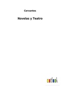Cover: Novelas y Teatro - Outlook Verlag