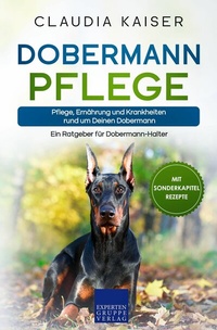 Abbildung von: Dobermann Pflege - Expertengruppe Verlag
