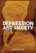 Cover: Depression and Anxiety Therapy - Joe Grant