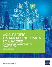 Abbildung von: Asia-Pacific Financial Inclusion Forum 2021 - Asian Development Bank