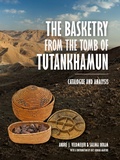 Cover: The Basketry from the Tomb of Tutankhamun - Sidestone Press