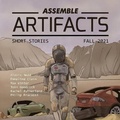 Cover: Assemble Artifacts Short Story Magazine: Fall 2021 (Issue #1) - Blackstone Publishing