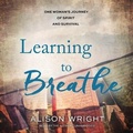 Cover: Learning to Breathe - Blackstone Publishing