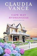 Cover: Cape May Hydrangeas (Cape May Book 10) - Claudia Vance
