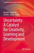 Cover: Uncertainty: A Catalyst for Creativity, Learning and Development - Springer