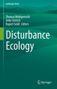 Enlarge image Cover: Disturbance Ecology - Springer