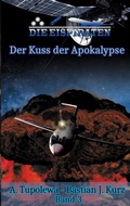 Cover: Die Eispiraten 3 Der Kuss der Apokalypse - TWENTYSIX EPIC