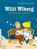 Cover: Willi Wiberg. Der gro&szlig;e Sammelband - Oetinger