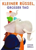 Cover: Kleiner R&uuml;ssel, gro&szlig;er Tag - Oetinger