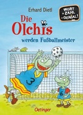 Cover: Die Olchis werden Fu&szlig;ballmeister - Oetinger