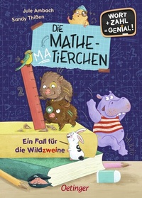 Abbildung von: Die Mathematierchen. Ein Fall für die Wildzweine - Oetinger
