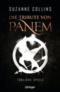 Cover: Die Tribute von Panem 1. T&ouml;dliche Spiele - Oetinger