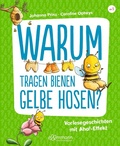 Cover: Warum tragen Bienen gelbe Hosen? - Ellermann