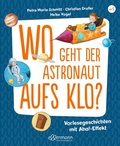 Cover: Wo geht der Astronaut aufs Klo? - Dressler