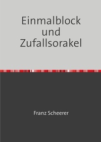 Enlarge image Cover: Einmalblock und Zufallsorakel - epubli
