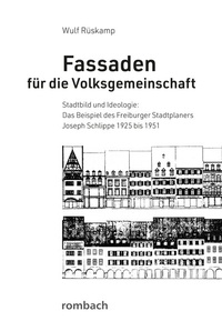 Abbildung von: Fassaden für die Volksgemeinschaft - Rombach Druck- und Verlagshaus
