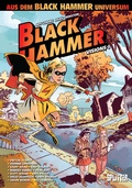 Cover: Black Hammer: Visions. Band 1 - Splitter-Verlag
