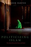 Cover: Politicizing Islam - OUP India