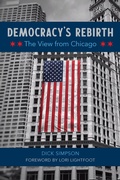 Cover: Democracy's Rebirth - University of Illinois Press