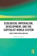 Cover: Ecological Imperialism, Development, and the Capitalist World-System - Routledge