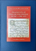 Cover: Fragments of English Polyphonic Music c.1390-1475 - Stainer & Bell Ltd