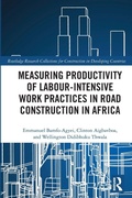 Cover: Measuring Productivity of Labour-Intensive Work Practices in Road Construction in Africa - Routledge