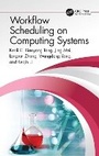 Cover: Workflow Scheduling on Computing Systems - CRC Press