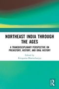Cover: Northeast India Through the Ages - Routledge India