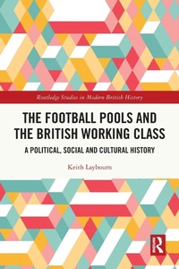 Abbildung von: The Football Pools and the British Working Class - Routledge