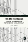 Cover: Time and the Museum - Routledge