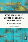 Cover: Sociologising Child and Youth Resilience with Bourdieu - Routledge