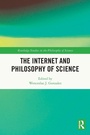 Cover: The Internet and Philosophy of Science - Routledge