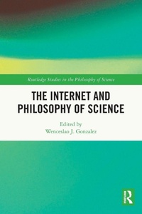Enlarge image Cover: The Internet and Philosophy of Science - Routledge