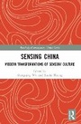 Cover: Sensing China - Routledge