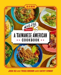 Abbildung von: Win Son Presents a Taiwanese American Cookbook - Abrams