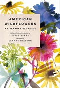 Cover: American Wildflowers: A Literary Field Guide - Abrams