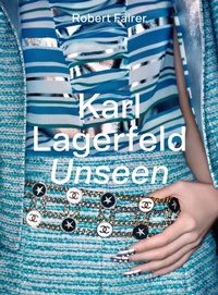 Abbildung von: Karl Lagerfeld Unseen - Harry N. Abrams