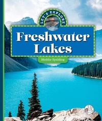 Enlarge image Cover: Let's Explore Freshwater Lakes - Child's World, Inc. Wonder Books