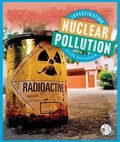 Cover: Investigating Nuclear Pollution - Child's World, Inc. Wonder Books