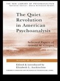 Cover: The Quiet Revolution in American Psychoanalysis - Routledge