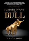 Cover: Fortune Favors the Bull - BEYOND PUBLISHING